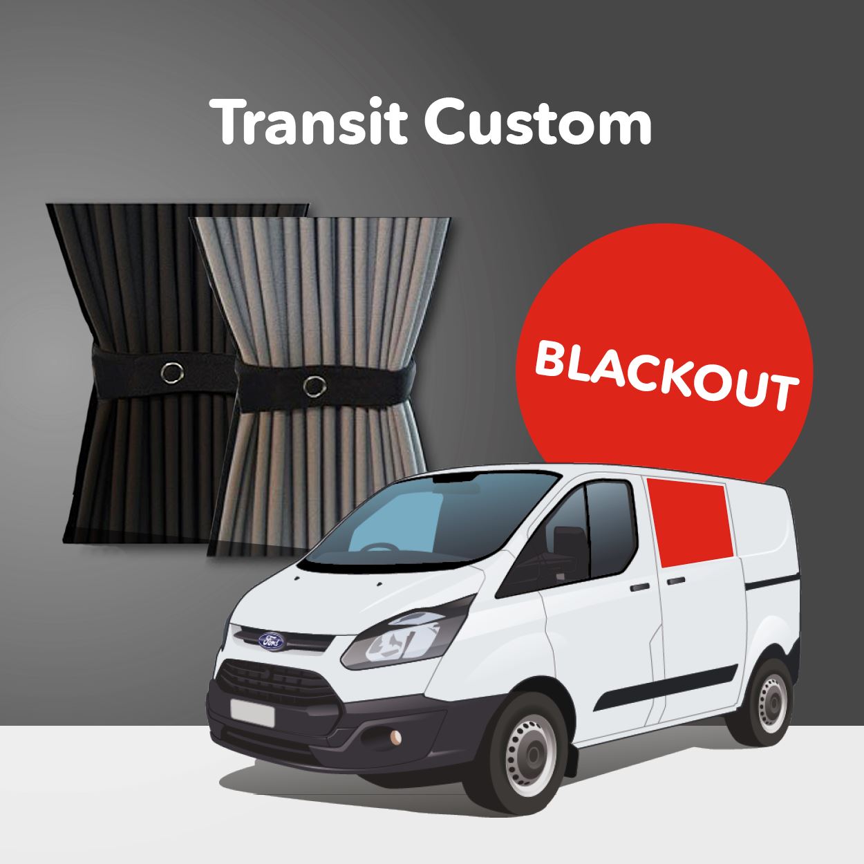 Vorhang Set für Ford Transit Custom 2013+ - Mitte Links - Nicht-Schiebetüren (Premium-Blackout)